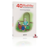 40 Hadithe mit Kindergeschichten