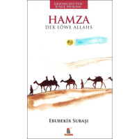 Hamza - Der Löwe Allahs - Geschichte für junge...
