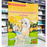 Illustrierte Propheten - Hadithe für Kinder im...