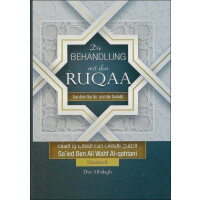 Die Behandlung mit den Ruqaa aus dem Quran und...