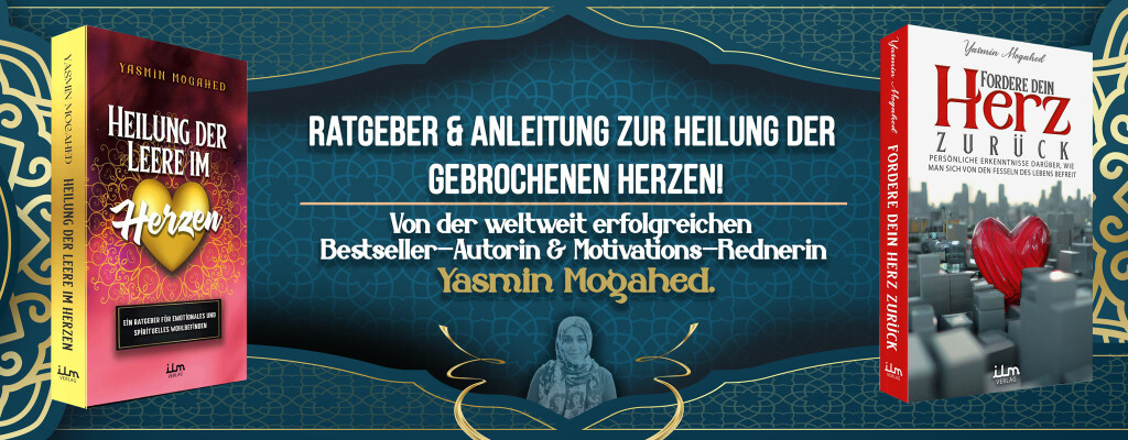 Die beiden Bestseller der weltweit bekannten Autorin Yasmin Mogahed