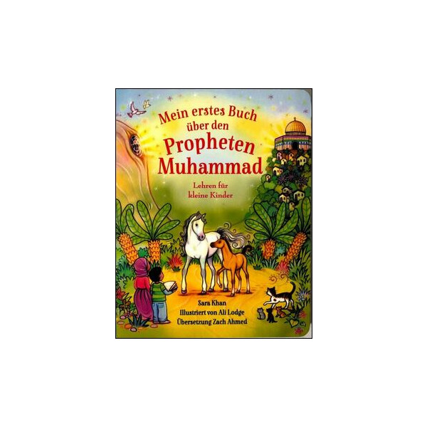 Mein erstes Buch über den Propheten Muhammad - Pappbuch für Kinder