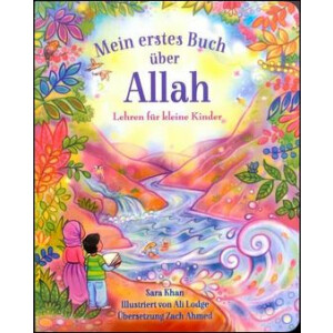 Mein erstes Buch &uuml;ber Allah - Pappbuch f&uuml;r Kinder