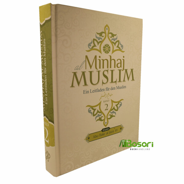 Minhaj al Muslim - Ein Leitfaden für den Muslim - Band 2