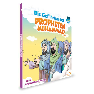 Die Gef&auml;hrten des Propheten Muhammad (s. a. s.)