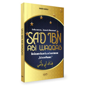 Sad ibn Abi Waqqas - Ein Held unter den Asharah...