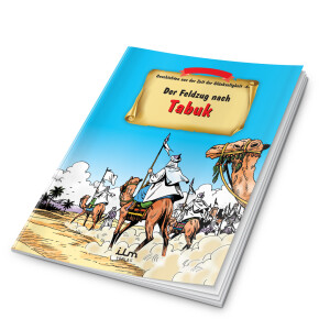 Der Feldzug nach Tabuk - Geschichten aus der Zeit der Glückseligkeit 6
