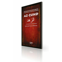 Az Zuhd, der Verzicht weltlicher Freuden, um die Nähe zu Allah zu gewinnen