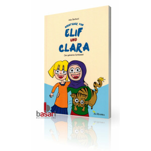 Abenteuer von Elif und Clara. Der geheime Schl&uuml;ssel