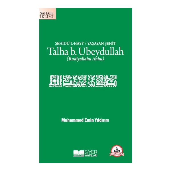 Talha B.Ubeydullah; Sehid&uuml;l Hayy/Yasayan Sehit